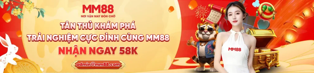 Tặng tân thủ trang mm88k com 58k